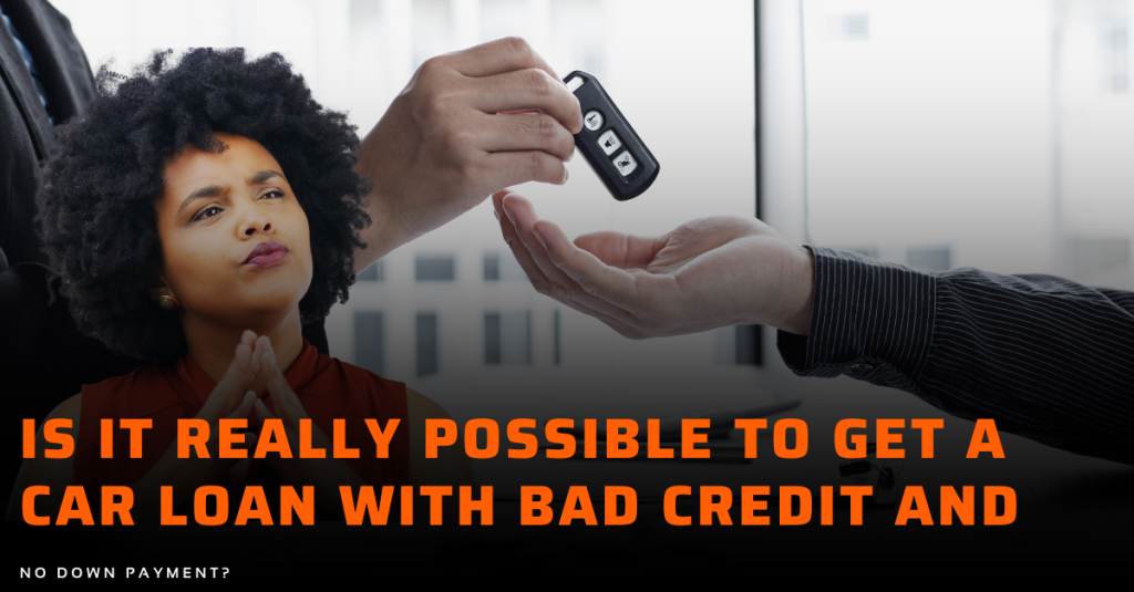 bad credit and no down payment