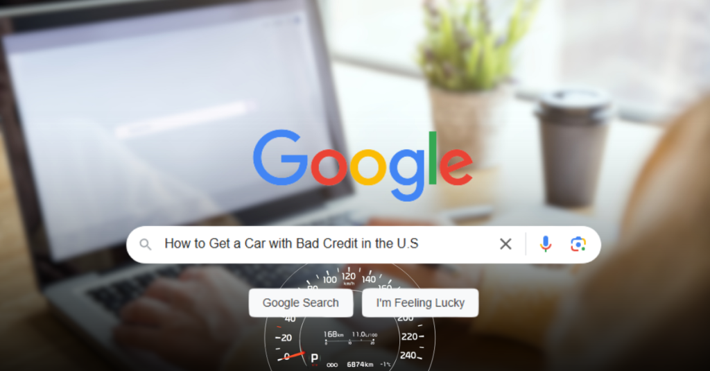 how to get a car with bad credit in the U.S.